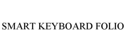 SMART KEYBOARD FOLIO trademark