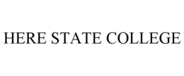 HERE STATE COLLEGE trademark