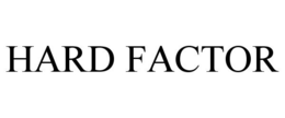 HARD FACTOR trademark