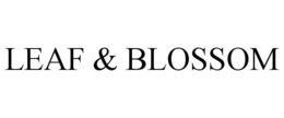 LEAF & BLOSSOM trademark