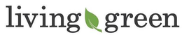 LIVING GREEN trademark