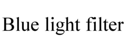 BLUE LIGHT FILTER trademark