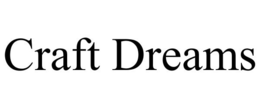 CRAFT DREAMS trademark