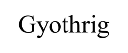 GYOTHRIG trademark