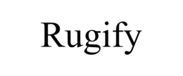 RUGIFY trademark