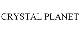 CRYSTAL PLANET trademark