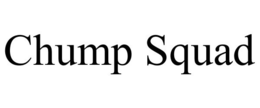CHUMP SQUAD trademark