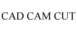 CAD CAM CUT trademark