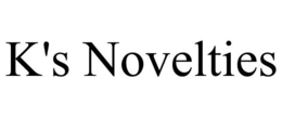 K'S NOVELTIES trademark