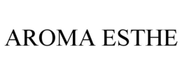 AROMA ESTHE trademark