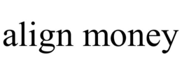 ALIGN MONEY trademark