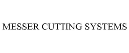 MESSER CUTTING SYSTEMS trademark