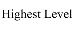 HIGHEST LEVEL trademark