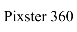 PIXSTER 360 trademark