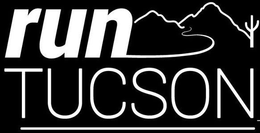 RUN TUCSON trademark