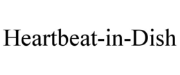 HEARTBEAT-IN-DISH trademark