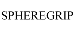 SPHEREGRIP trademark