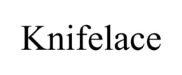 KNIFELACE trademark