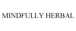 MINDFULLY HERBAL trademark