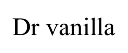 DR VANILLA trademark