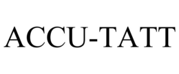 ACCU-TATT trademark