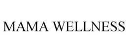 MAMA WELLNESS trademark