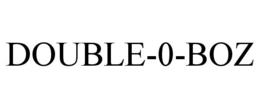 DOUBLE-0-BOZ trademark