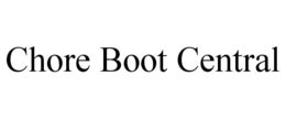 CHORE BOOT CENTRAL trademark
