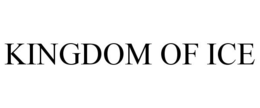 KINGDOM OF ICE trademark