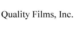 QUALITY FILMS, INC. trademark