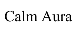 CALM AURA trademark