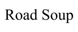 ROAD SOUP trademark