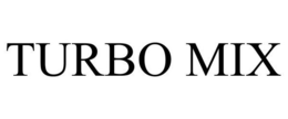 TURBO MIX trademark