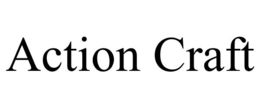 ACTION CRAFT trademark