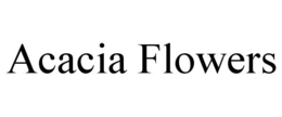 ACACIA FLOWERS trademark