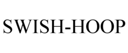 SWISH-HOOP trademark