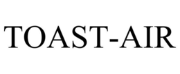 TOAST-AIR trademark