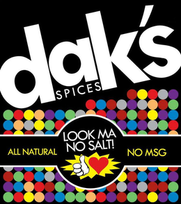 DAK'S SPICES ALL NATURAL LOOK MA NO SALT! NO MSG trademark