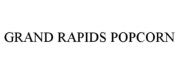 GRAND RAPIDS POPCORN trademark