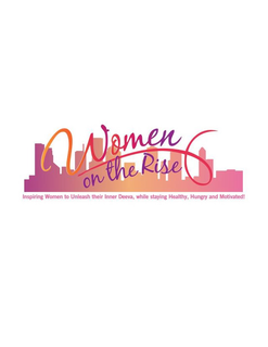 WOMEN ON THE RISE INSPIRING WOMEN TO UNLEASH THEIR INNER DEEVA, WHILE STAYING HEALTHY, HUNGRY AND MOTIVATED! trademark