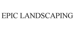 EPIC LANDSCAPING trademark