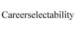 CAREERSELECTABILITY trademark