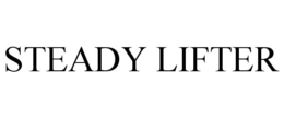 STEADY LIFTER trademark