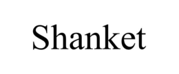 SHANKET trademark