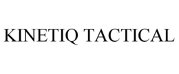 KINETIQ TACTICAL trademark