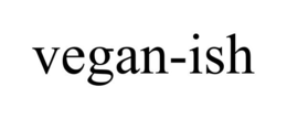 VEGAN-ISH trademark