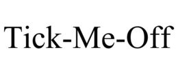 TICK-ME-OFF trademark