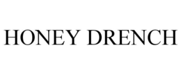 HONEY DRENCH trademark