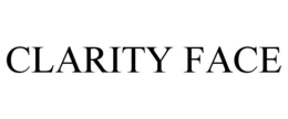 CLARITY FACE trademark