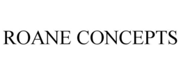 ROANE CONCEPTS trademark